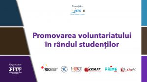 Promovarea voluntariatului în rândul studenților