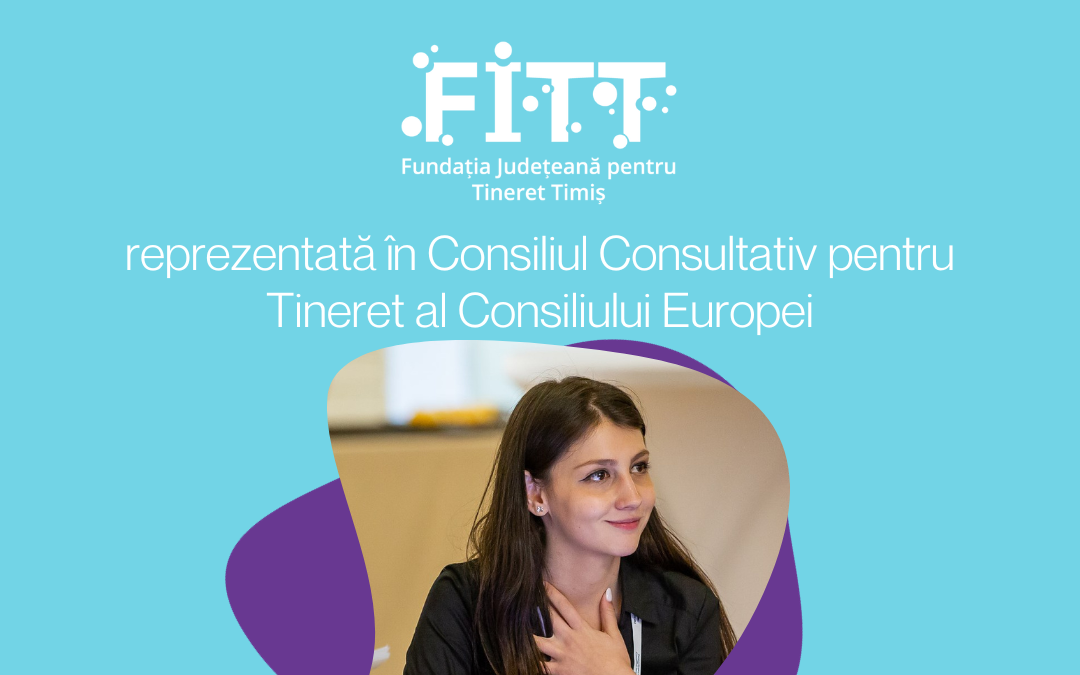 FITT, reprezentată în Consiliul Consultativ pentru Tineret al Consiliului Europei