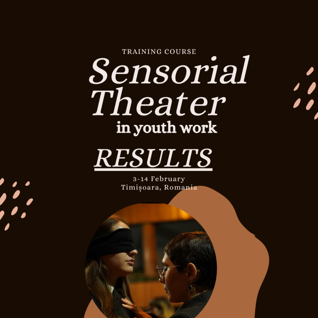 Report on „Sensorial Theatre in Youth Work” Training Course