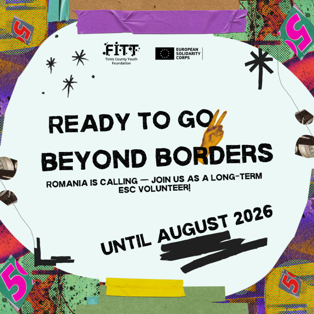 🌍 Beyond Borders – Your Long-Term ESC Experience in Romania 